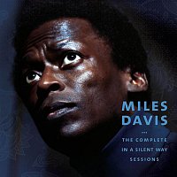 Miles Davis – The Complete in a Silent Way Sessions