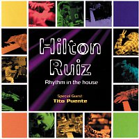 Hilton Ruiz – Rhythm In The House