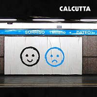 Calcutta – Sorriso (Milano Dateo)