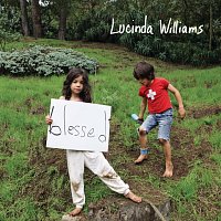 Lucinda Williams – Blessed