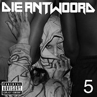 Die Antwoord – 5 - EP