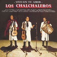 Los Chalchaleros – Vivo En Tu Amor