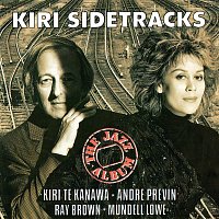 Kiri Te Kanawa, André Previn, Mundell Lowe, Ray Brown – Kiri Sidetracks - The Jazz Album