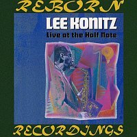 Lee Konitz – Live at the Half Note (HD Remastered)