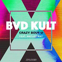 bvd kult, Hayley May – Crazy Bout U