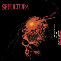 Sepultura – Beneath The Remains (Deluxe Edition)