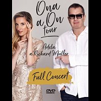 Richard Müller, Adela Vinczeová – Ona a On Tour Full Concert DVD