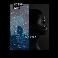 Jin Riko – Missing Away