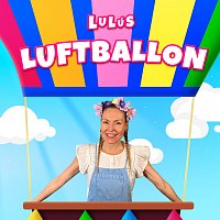 Lulú – Lulús Luftballon