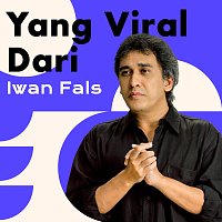 Iwan Fals – Yang Viral Dari Iwan Fals
