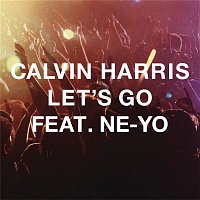 Calvin Harris, Ne-Yo – Let's Go