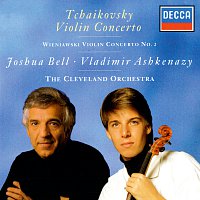 Joshua Bell, The Cleveland Orchestra, Vladimír Ashkenazy – Tchaikovsky: Violin Concerto / Wieniawski: Violin Concerto No. 2