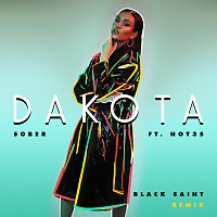 Dakota, Not3s – Sober [Black Saint Remix]