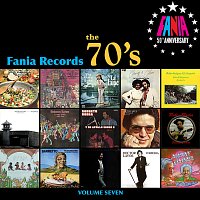 Různí interpreti – Fania Records: The 70's, Vol. Seven