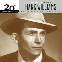 Přední strana obalu CD 20th Century Masters: The Millennium Collection: The Best Of Hank Williams Volume 2