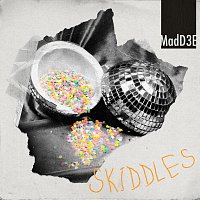 Madd3e – Skiddles
