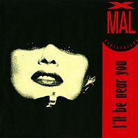 Xmal Deutschland – I'll Be Near You