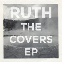 Ruth – The Covers [EP]