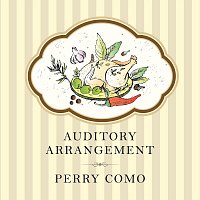 Perry Como – Auditory Arrangement