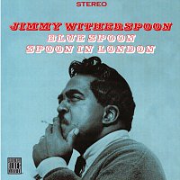 Jimmy Witherspoon – Blue Spoon/Spoon In London