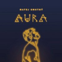 Matej Smutný – Aura CD