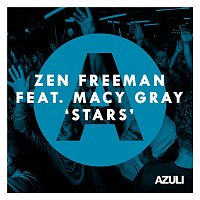 Zen Freeman – Stars (feat. Macy Gray)