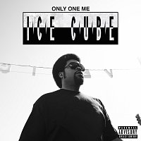 Ice Cube – Only One Me