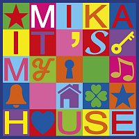 MIKA – It's My House