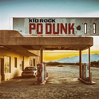 Kid Rock – Po-Dunk (Radio Edit)