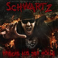 Schwartz – Krieche aus der Holle