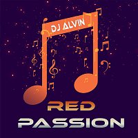 DJ Alvin – Red Passion
