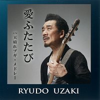 Ryudo Uzaki – Ai Futatabi