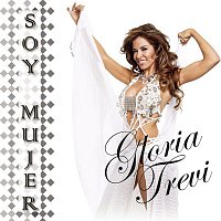 Gloria Trevi – Soy Mujer