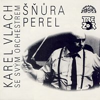 Karel Vlach se svým orchestrem – Šňůra perel