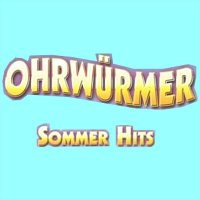 Různí interpreti – Ohrwürmer - Sommer Hits