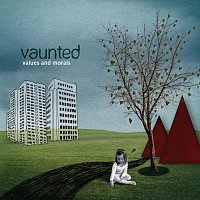 Vaunted – Values and Morals