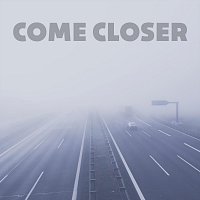 Přední strana obalu CD Come Closer