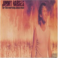 Jimmy Barnes – For The Working Class Man