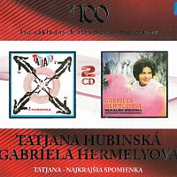 Tatjana Hubinská – Tatjana / Najkrajšia spomienka