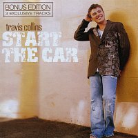 Travis Collins – Start The Car [Bonus Edition]