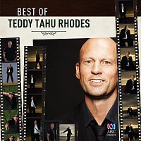 Teddy Tahu Rhodes – The Best Of Teddy Tahu Rhodes