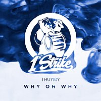 THUYMY – Why Oh Why