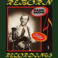 Hank Snow – The Yodelling Ranger (1936-1947), Vol.1 (HD Remastered)