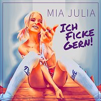 Mia Julia – Ich ficke gern