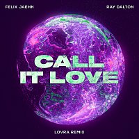 Call It Love [LOVRA Remix]