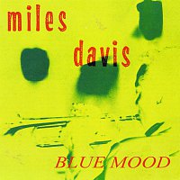 Miles Davis – Blue Mood