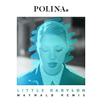Polina – Little Babylon (Maywald Radio Edit)