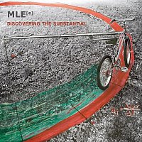 MLE[e] – Discovering The Substantial
