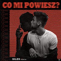 Siles, Young Igi – Co Mi Powiesz?