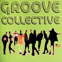 Groove Collective – We The People